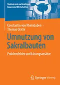 E-Book (pdf) Umnutzung von Sakralbauten von Constantin von Rheinbaben, Thomas Glatte