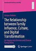E-Book (pdf) The Relationship between Family Influence, Culture, and Digital Transformation von Anique Hadeler