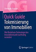 E-Book (pdf) Quick Guide Tokenisierung von Immobilien von Christoph Straube