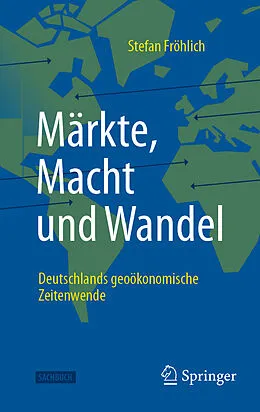E-Book (pdf) Märkte, Macht und Wandel von Stefan Fröhlich
