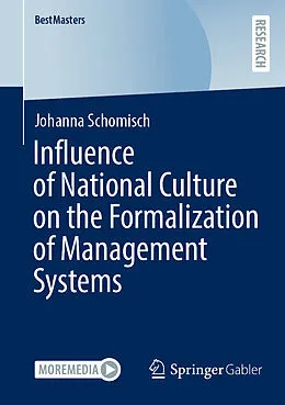 E-Book (pdf) Influence of National Culture on the Formalization of Management Systems von Johanna Schomisch