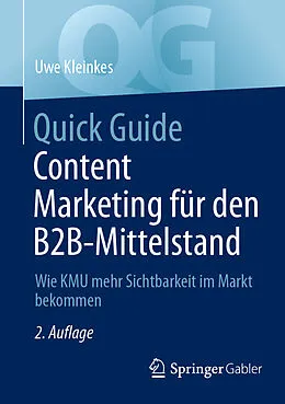 E-Book (pdf) Quick Guide Content Marketing für den B2B-Mittelstand von Uwe Kleinkes