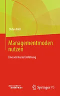 E-Book (pdf) Managementmoden nutzen von Stefan Kühl