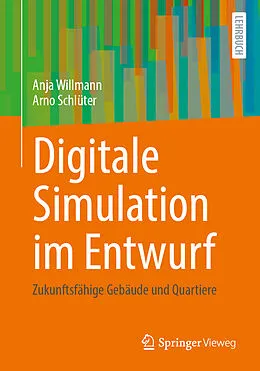 E-Book (pdf) Digitale Simulation im Entwurf von Anja Willmann, Arno Schlüter