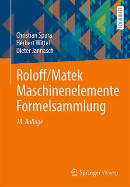 E-Book (pdf) Roloff/Matek Maschinenelemente Formelsammlung von Christian Spura, Herbert Wittel, Dieter Jannasch