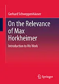 E-Book (pdf) On the Relevance of Max Horkheimer von Gerhard Schweppenhäuser