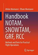 Kartonierter Einband Handbook NOTAM, SNOWTAM, GRF, RCC von Afshin Montazeri, Elham Montazeri