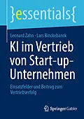 E-Book (pdf) KI im Vertrieb von Start-up-Unternehmen von Leonard Zahn, Lars Binckebanck