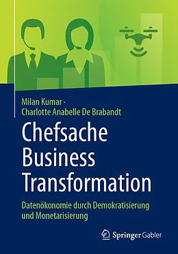 E-Book (pdf) Chefsache Business Transformation von Milan Kumar, Charlotte Anabelle De Brabandt