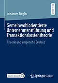 E-Book (pdf) Gemeinwohlorientierte Unternehmensführung und Transaktionskostentheorie von Johannes Ziegler
