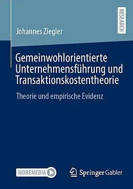 E-Book (pdf) Gemeinwohlorientierte Unternehmensführung und Transaktionskostentheorie von Johannes Ziegler