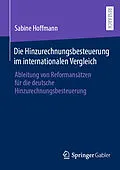 E-Book (pdf) Die Hinzurechnungsbesteuerung im internationalen Vergleich von Sabine Hoffmann