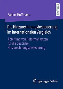 E-Book (pdf) Die Hinzurechnungsbesteuerung im internationalen Vergleich von Sabine Hoffmann