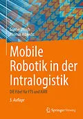 E-Book (pdf) Mobile Robotik in der Intralogistik von Günter Ullrich, Thomas Albrecht