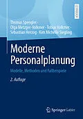 E-Book (pdf) Moderne Personalplanung von Thomas Spengler, Olga Metzger-Volkmer, Tobias Volkmer