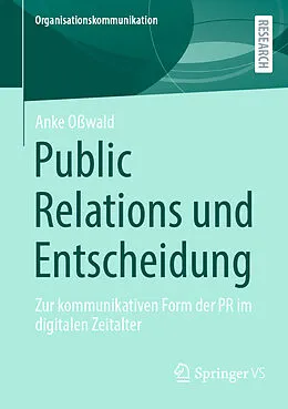 E-Book (pdf) Public Relations und Entscheidung von Anke Oßwald