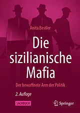 Fester Einband Die sizilianische Mafia von Anita Bestler