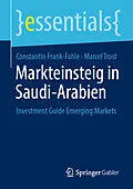 E-Book (pdf) Markteinsteig in Saudi-Arabien von Constantin Frank-Fahle, Marcel Trost