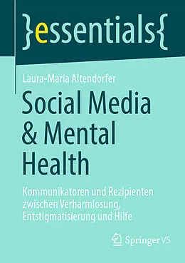 E-Book (pdf) Social Media &amp; Mental Health von Laura-Maria Altendorfer