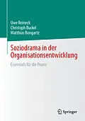 E-Book (pdf) Soziodrama in der Organisationsentwicklung von Uwe Reineck, Christoph Buckel, Matthias Bongartz