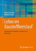 E-Book (pdf) Lehm im Baustoffkreislauf von Horst Schroeder, Manfred Lemke