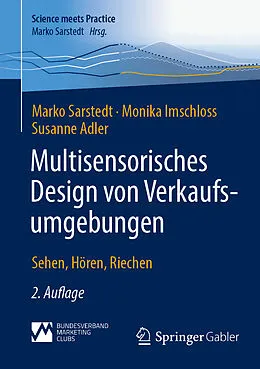 E-Book (pdf) Multisensorisches Design von Verkaufsumgebungen von Marko Sarstedt, Monika Imschloss, Susanne Adler
