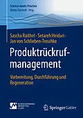 E-Book (pdf) Produktrückrufmanagement von Sascha Raithel, Setareh Heidari, Jan von Schlieben-Troschke
