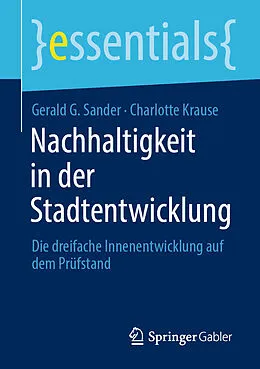 E-Book (pdf) Nachhaltigkeit in der Stadtentwicklung von Gerald G. Sander, Charlotte Krause