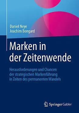 E-Book (pdf) Marken in der Zeitenwende von Daniel Neye, Joachim Bongard