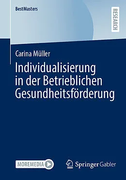 E-Book (pdf) Individualisierung in der Betrieblichen Gesundheitsförderung von Carina Müller