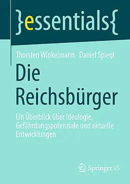 E-Book (pdf) Die Reichsbürger von Thorsten Winkelmann, Daniel Spiegl