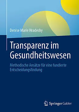 E-Book (pdf) Transparenz im Gesundheitswesen von Denise M. Hradecky