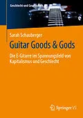 E-Book (pdf) Guitar Goods &amp; Gods von Sarah Schauberger