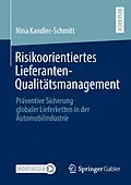 E-Book (pdf) Risikoorientiertes Lieferanten-Qualitätsmanagement von Nina Kandler-Schmitt