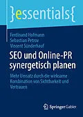 E-Book (pdf) SEO und Online-PR synergetisch planen von Ferdinand Hofmann, Sebastian Petrov, Vincent Sünderhauf