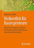 E-Book (pdf) Risikoethik für Bauingenieure von Michael Scheffler
