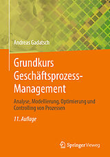 E-Book (pdf) Grundkurs Geschäftsprozess-Management von Andreas Gadatsch