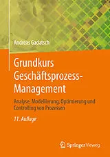 E-Book (pdf) Grundkurs Geschäftsprozess-Management von Andreas Gadatsch
