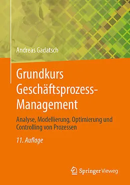 E-Book (pdf) Grundkurs Geschäftsprozess-Management von Andreas Gadatsch
