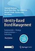 E-Book (pdf) Identity-Based Brand Management von Christoph Burmann, Nicola-Maria Riley, Tilo Halaszovich