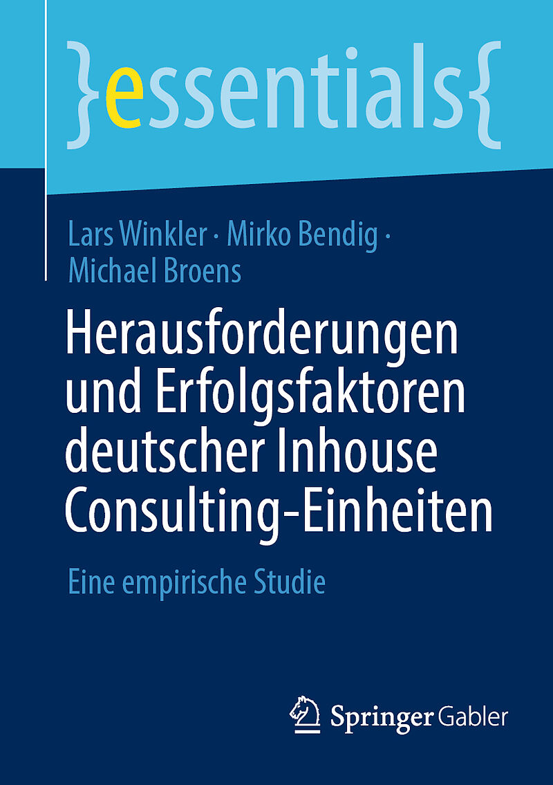 Herausforderungen und Erfolgsfaktoren deutscher Inhouse Consulting-Einheiten