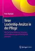 E-Book (pdf) Neue Leadership-Ansätze in der Pflege von Peter Rudolph