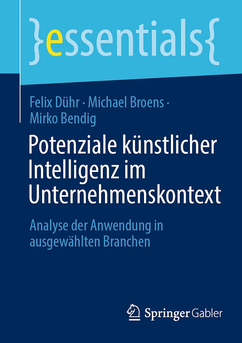 Potenziale künstlicher Intelligenz im Unternehmenskontext
