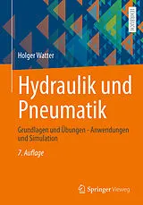 Kartonierter Einband Hydraulik und Pneumatik von Holger Watter