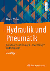 E-Book (pdf) Hydraulik und Pneumatik von Holger Watter