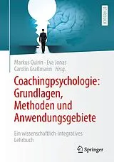 Kartonierter Einband Coachingpsychologie: Grundlagen, Methoden und Anwendungsgebiete von 