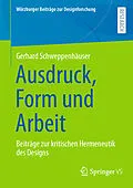 E-Book (pdf) Ausdruck, Form und Arbeit von Gerhard Schweppenhäuser