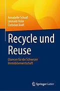 E-Book (pdf) Recycle und Reuse von Annabelle Schaaf, Leonard Fister, Christian Kraft