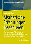 E-Book (pdf) Aisthetische Erfahrungen inszenieren von Martina Janßen