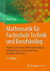 Kartonierter Einband Mathematik für Fachschule Technik und Berufskolleg von Heinz Rapp